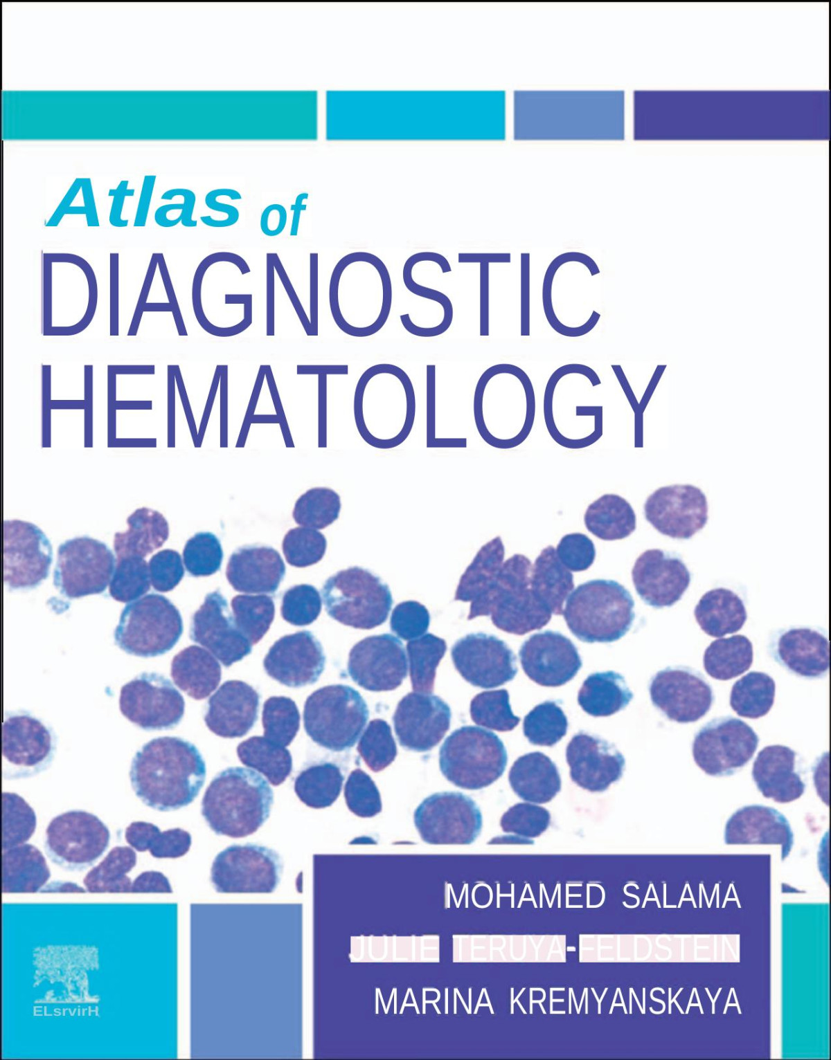 Atlas Of Diagnostic Hematology Ebook 1st Mohamed Salama Julie Teruyafeldstein