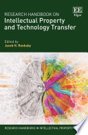 Research Handbook On Intellectual Property And Technology Transfer Jacob H Rooksby