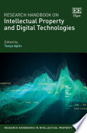 Research Handbook On Intellectual Property And Digital Technologies Tanya Aplin