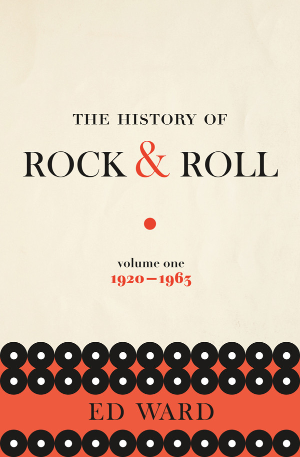 The History Of Rock Roll Volume 1 Ward Ed
