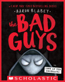 The Bad Guys In Dawn Of The Underlord The Bad Guys 11 Aaron Blabey