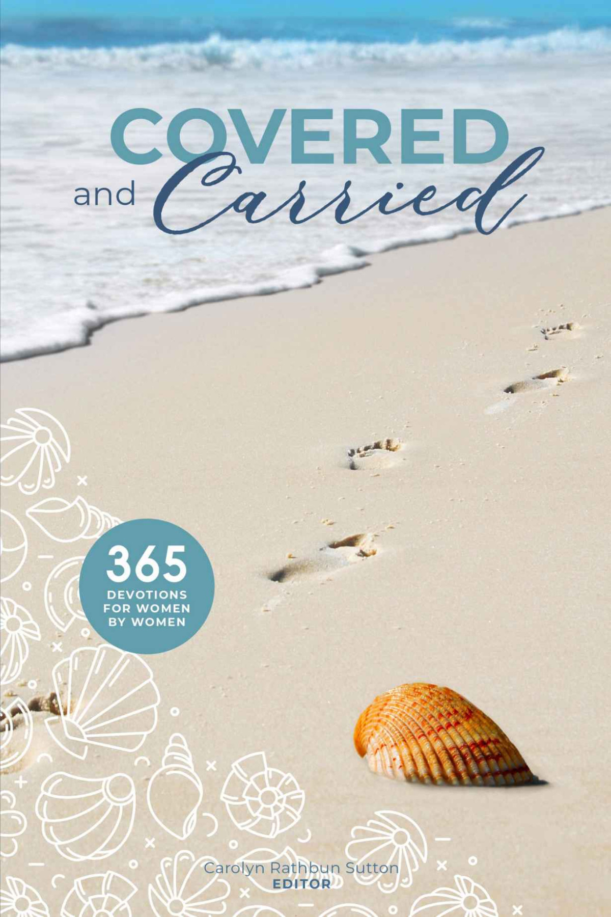 Covered And Carried Carolyn Rathbun Sutton