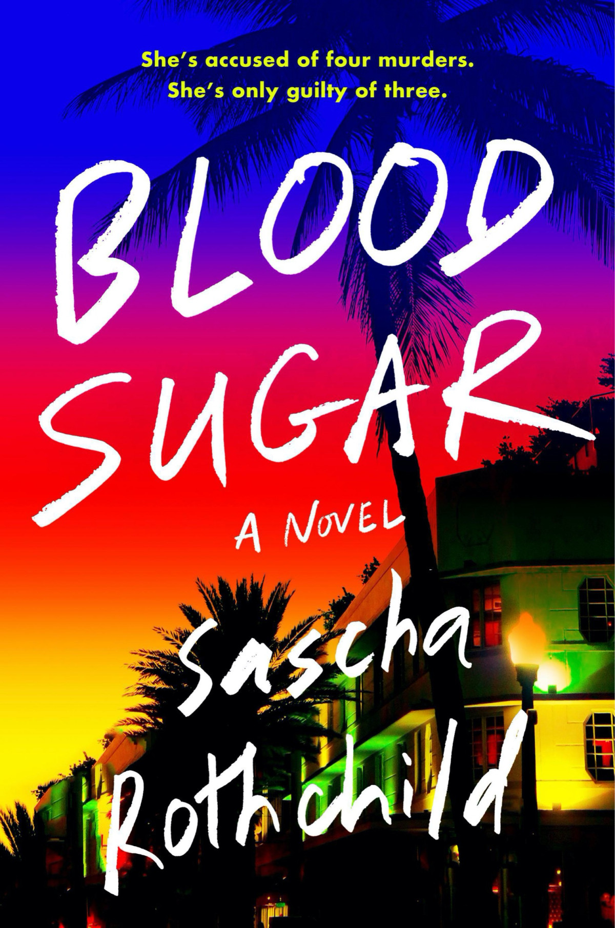 Blood Sugar Sascha Rothchild