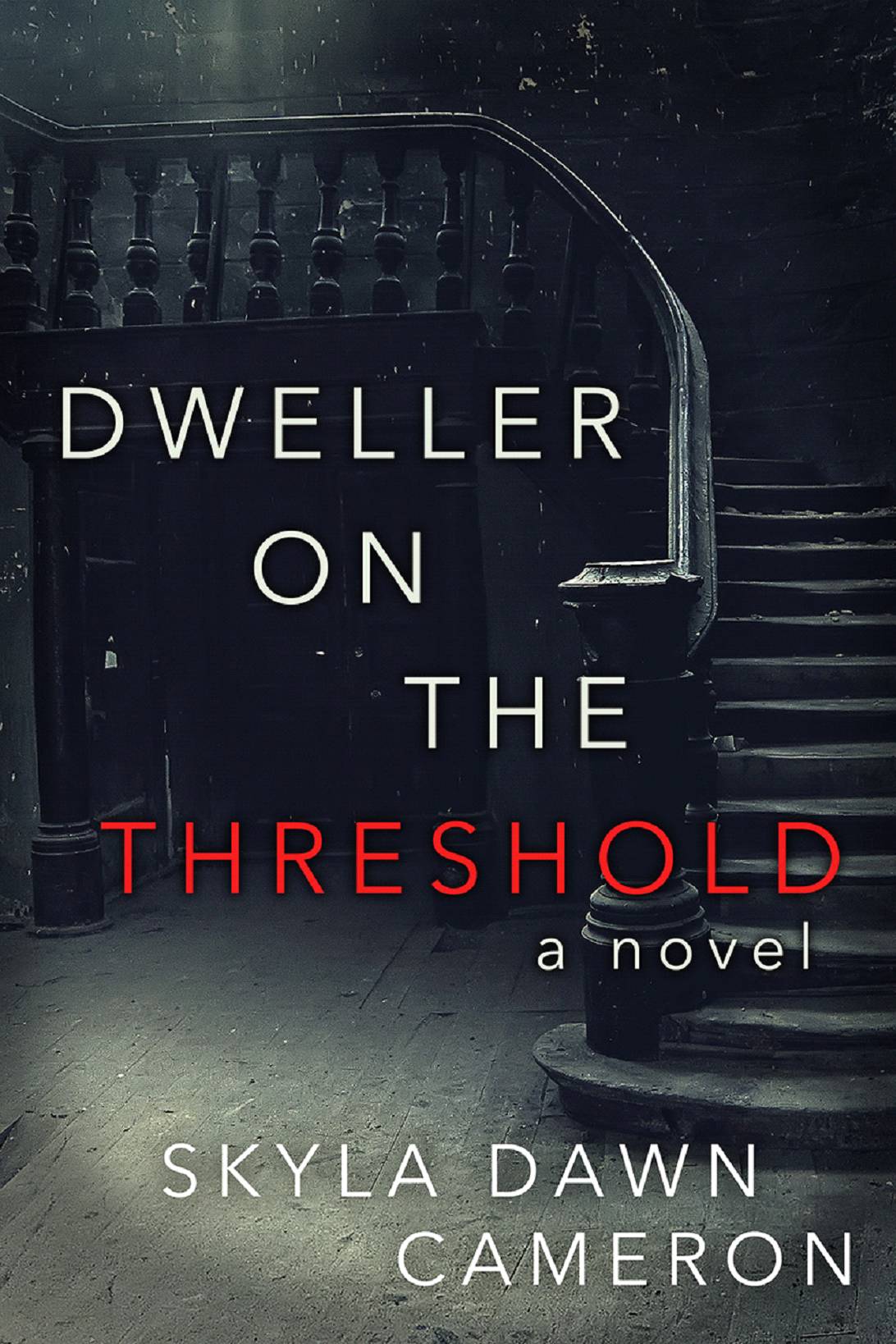 Dweller On The Threshold Skyla Dawn Cameron