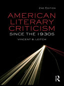American Literary Criticism Since The 1930s 2nd Edition Vincent B Leitch