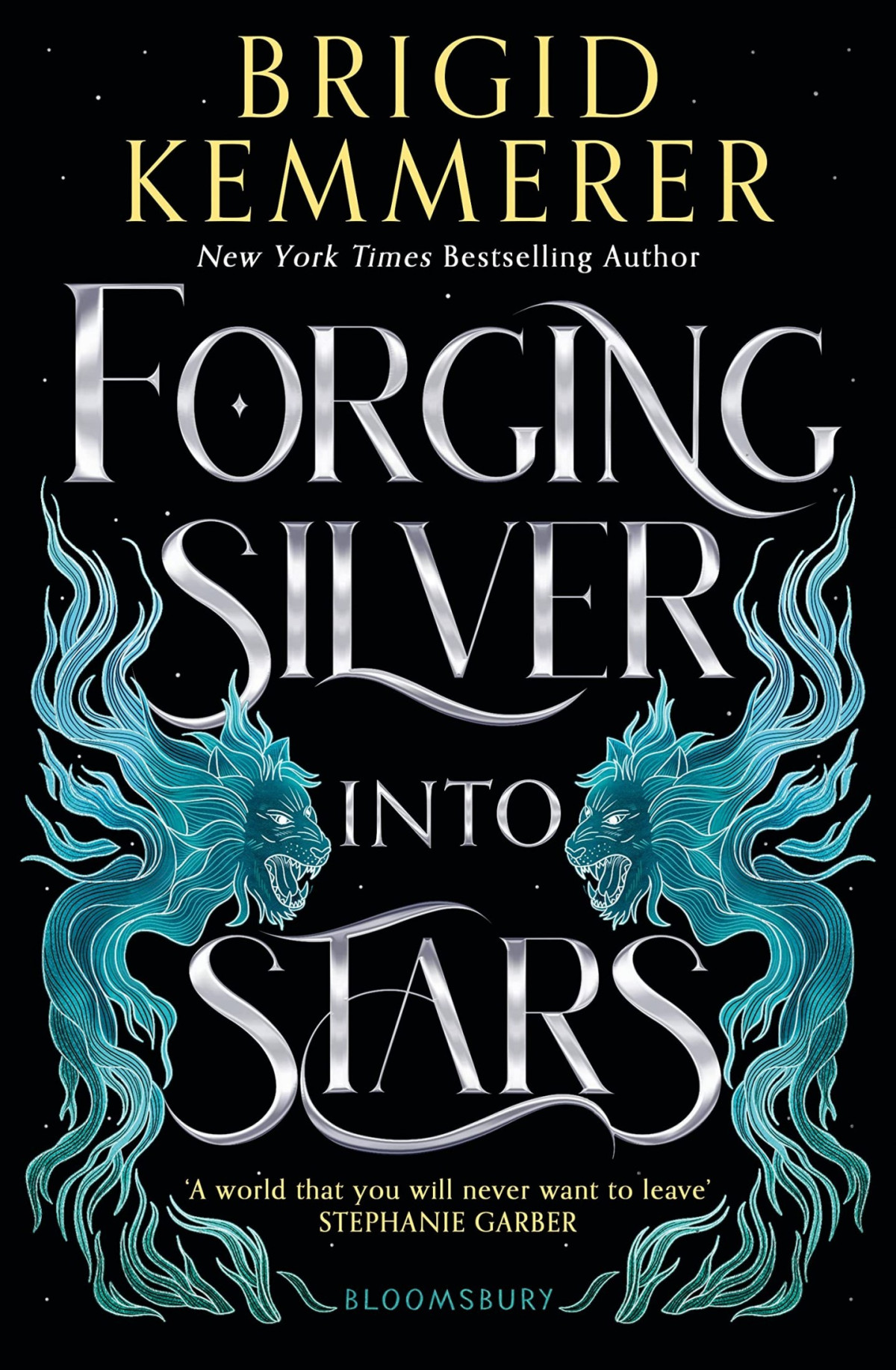 Forging Silver Into Stars Brigid Kemmerer