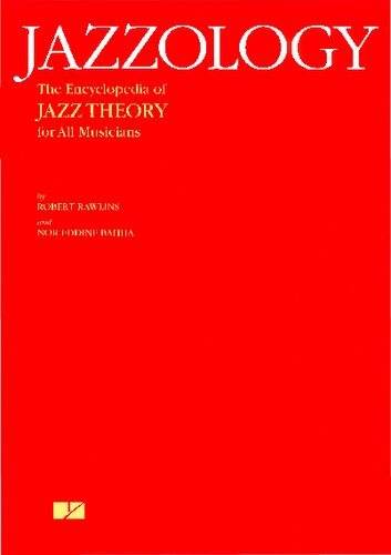 Jazzology The Encyclopedia Of Jazz Theory For All Musicians Rawlins