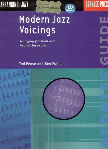 Modern Jazz Voicings Arranging For Small Jazz Ensemble Ted Pease