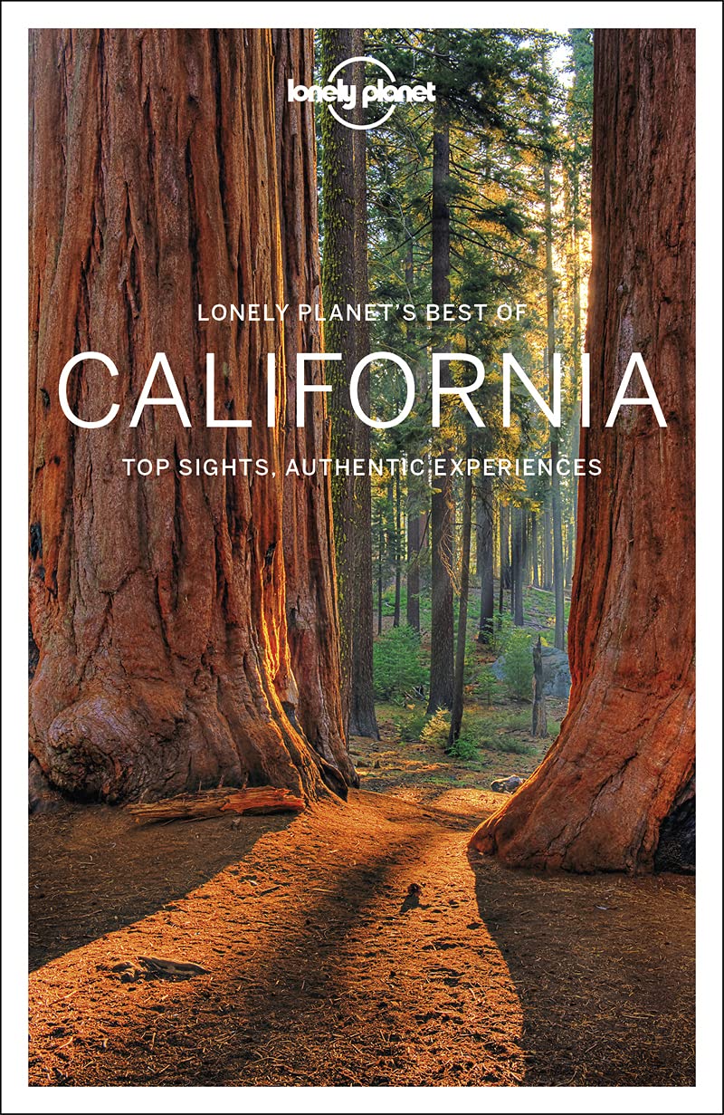 Lonely Planet Best Of California 2nd Edition Lonely Planet Brett Atkinson