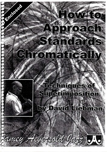 How To Approach Standards Chromatically David Liebman