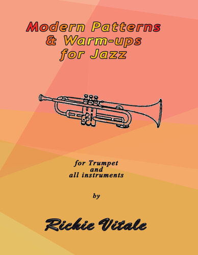 Modern Patterns Warmups For Jazz For Trumpet And All Instruments Richie Vitale