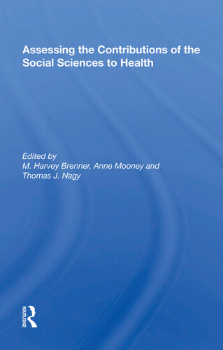 Assessing Contributionsh M Harvey Brenner Anne Mooney And Thomas J Nagy