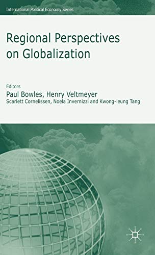 Regional Perspectives On Globalization 1st Edition J Petras Editor
