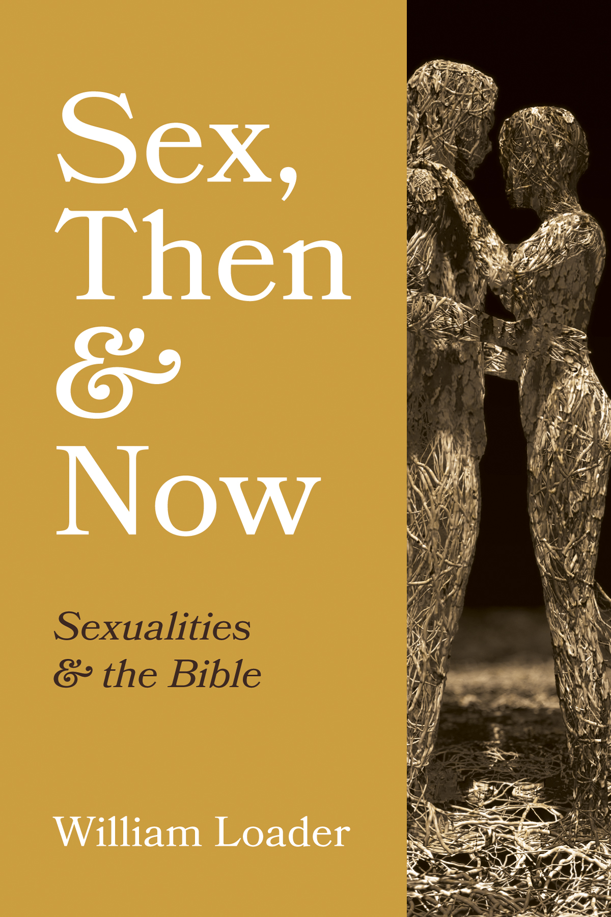 Sex Then And Now William Loader