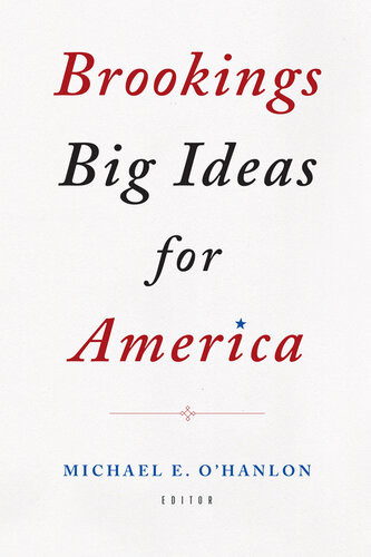 Brookings Big Ideas For America Michael E Ohanlon
