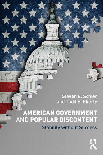 Americas Dysfunctional Political System Stability Without Success Steven E Schier Todd E Eberly