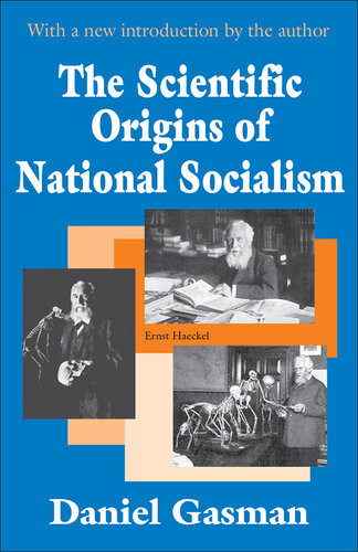 The Scientific Origins Of National Socialism Daniel Gasman