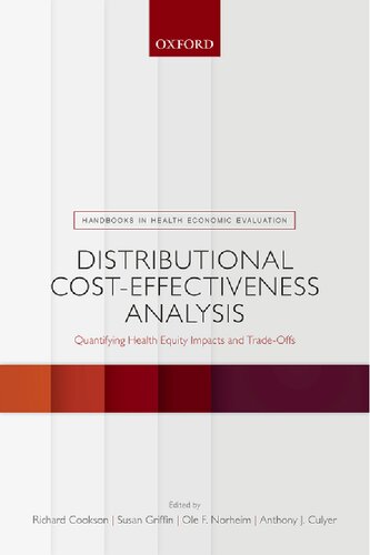 Distributional Costeffectiveness Analysis Quantifying Health Equity Impacts And Tradeoffs 1st Edition Richard Cookson Editor