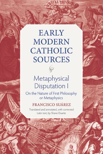 Metaphysical Disputation I On The Nature Of First Philosophy Or Metaphysics Francisco Surez