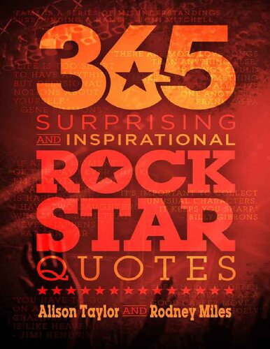365 Surprising And Inspirational Rock Star Quotes Rodney Miles
