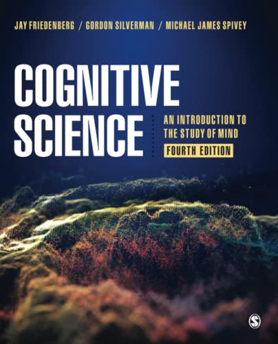 Cognitive Science An Introduction To The Study Of Mind 4th Edition 4th Edition Jay Friedenberg