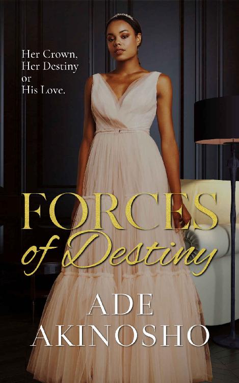 Forces Of Destiny Shackles Of Royalty A Akinosho