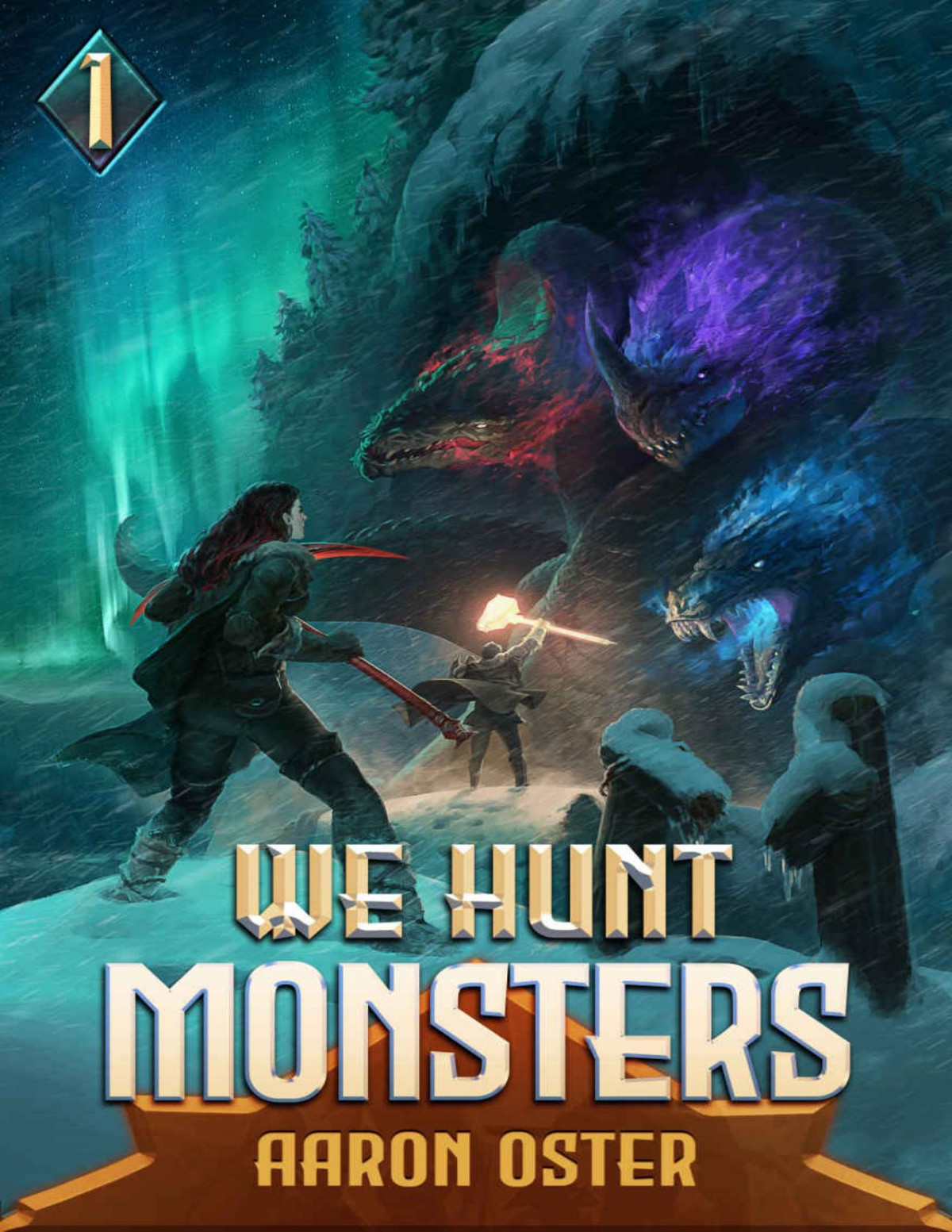 We Hunt Monsters Aaron Oster