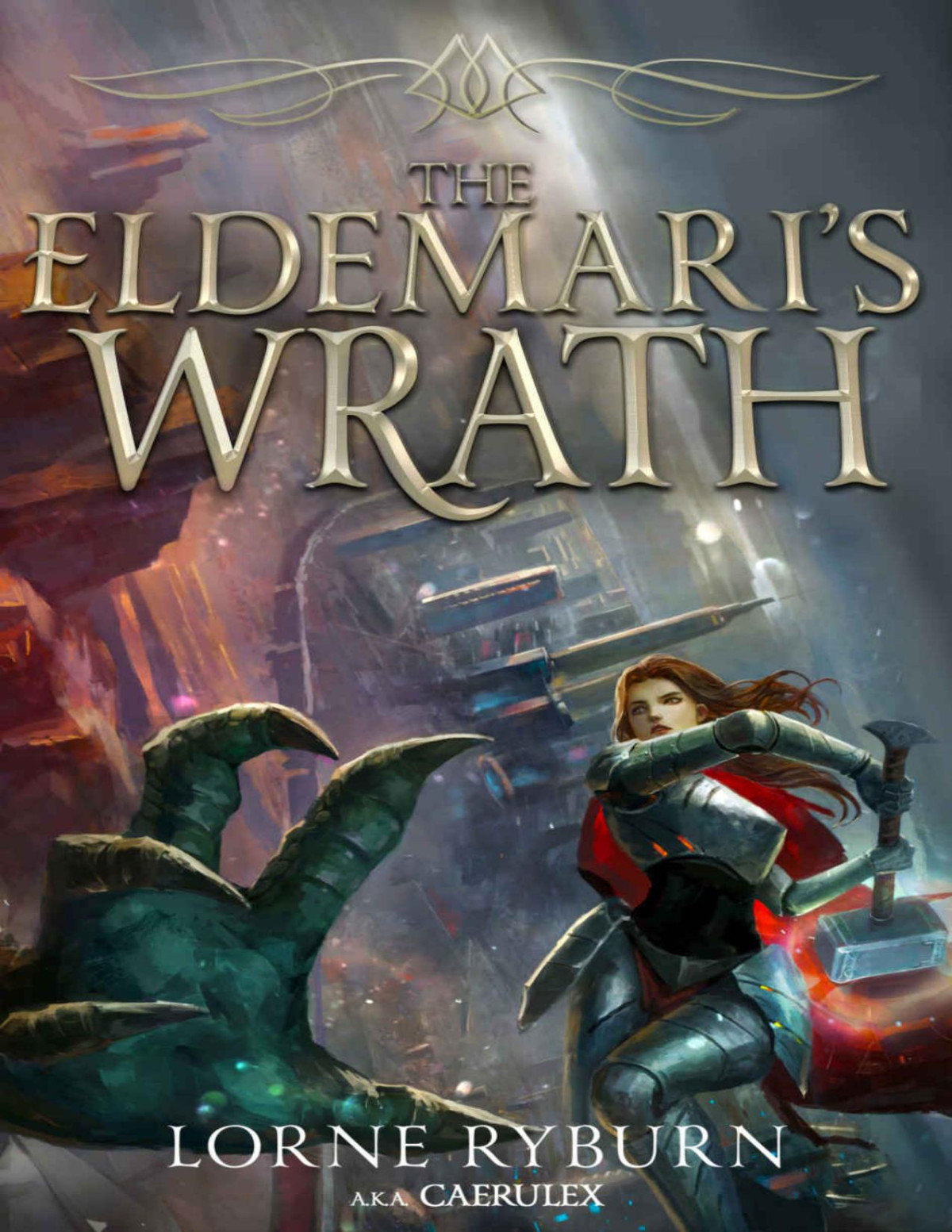 The Eldemaris Wrath A Progression Fantasy Epic Book 3 Of The Menocht Loop Series Lorne Ryburn Caerulex