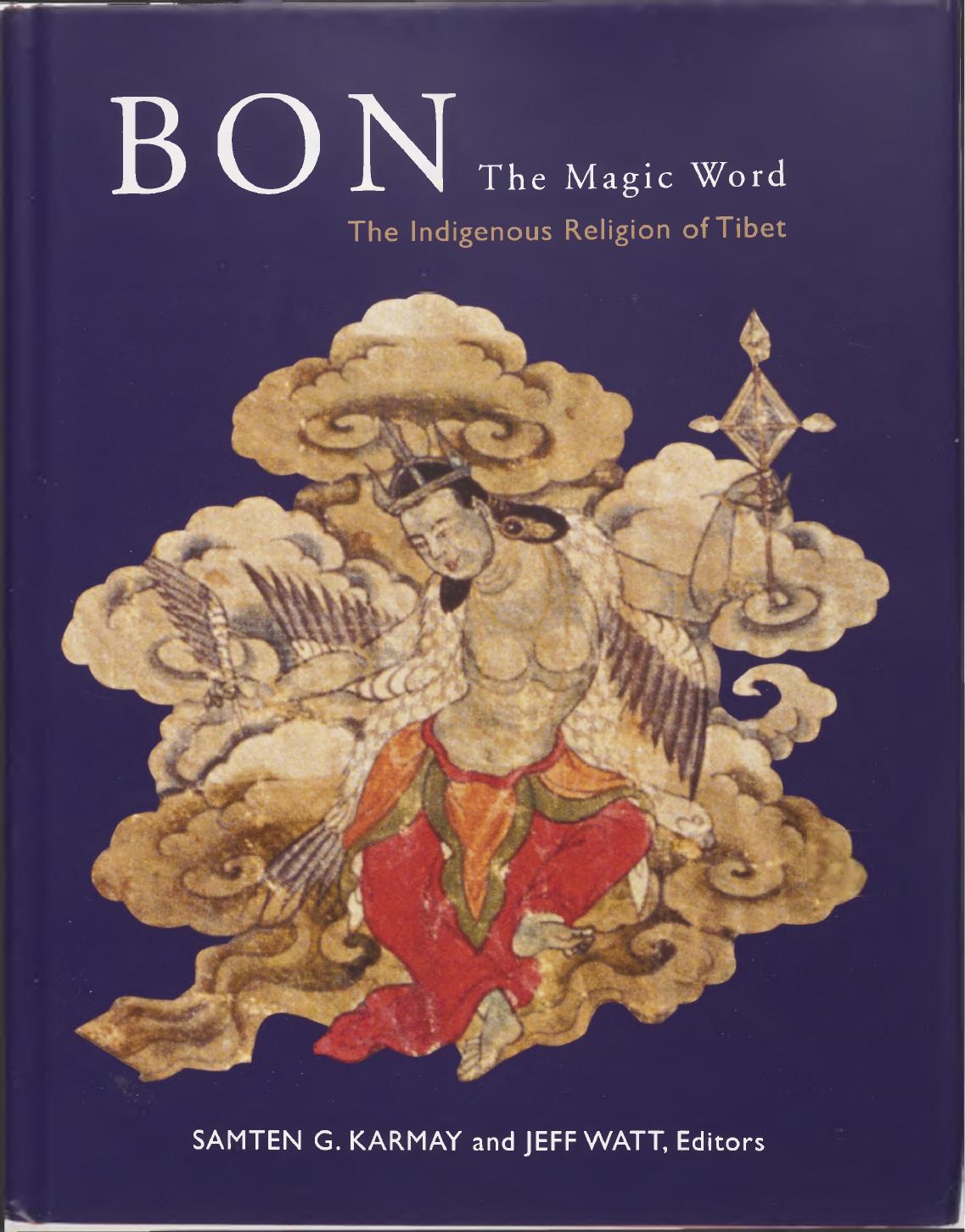 Bon The Magic Word Samten Karmay Jeff Watt