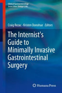 The Internists Guide To Minimally Invasive Gastrointestinal Surgery Feb 27 20193319966308springerpdf Craig Rezac