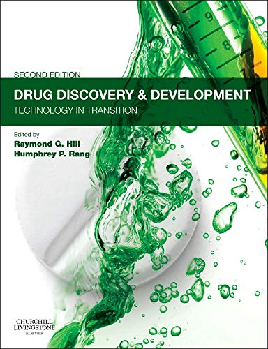 Drug Discovery And Development Technology In Transition 2nd Raymond G Hill