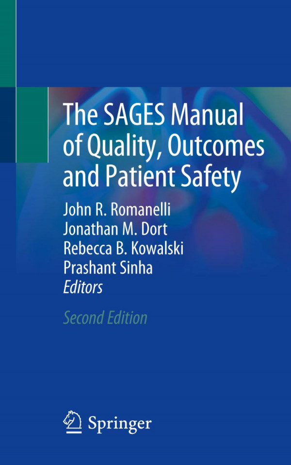 The Sages Manual Of Quality Outcomes And Patient Safety John R Romanelli