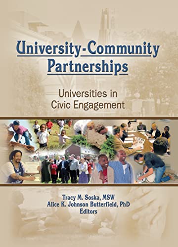 Universitycommunity Partnerships Universities In Civic Engagement 1st Edition Tracy Soska