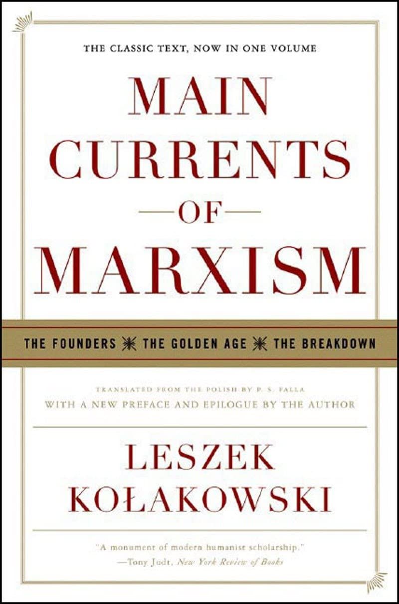Main Currents Of Marxism Leszek Kolakowski