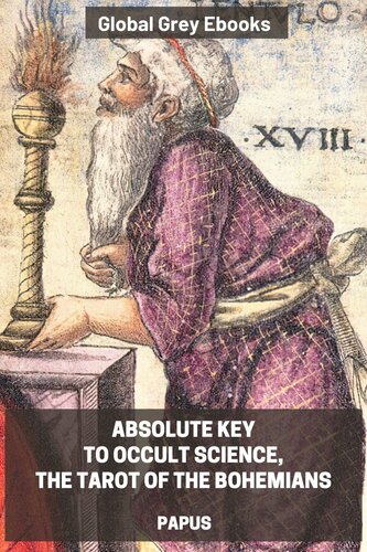 Absolute Key To Occult Science The Tarot Of The Bohemians Papus