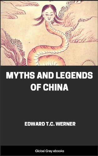 Myths And Legends Of China Edward Tc Werner