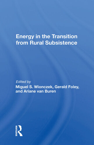 Energy In The Transition From Rural Subsistence Miguel S Wionczek