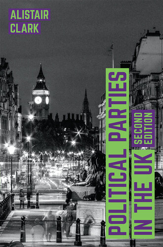 Political Parties In The Uk Alistair Clark
