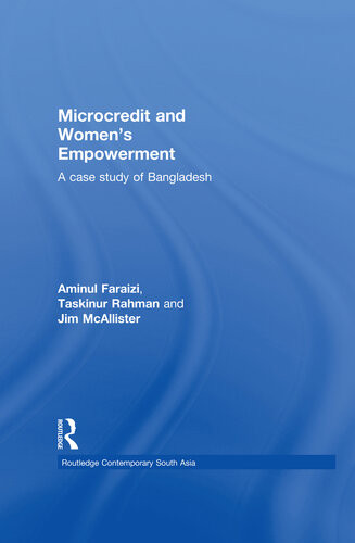 Microcredit And Womens Empowerment A Case Study Of Bangladesh Aminul Faraizi Taskinur Rahman Jim Mcallister