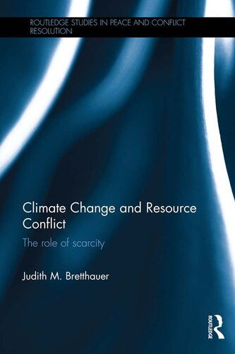 Climate Change And Resource Conflict Judith M Bretthauer
