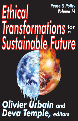 Ethical Transformations For A Sustainable Future Olivier Urbain