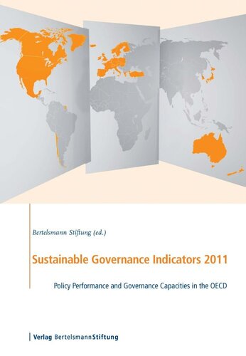 Sustainable Governance Indicators 2011 Policy Performance And Governance Capacities In The Oecd Bertelsmann Stiftung