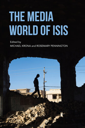 The Media World Of Isis Rosemary Pennington Michael Krona