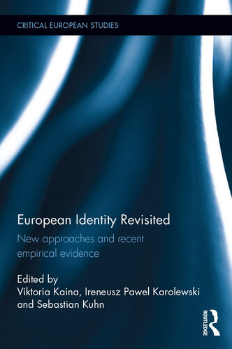 European Identity Revisited Viktoria Kaina Ireneusz Pawel Karolewski