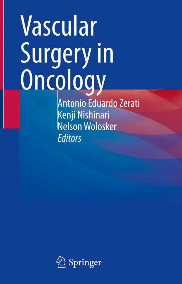 Vascular Surgery In Oncology 1st Antonio Eduardo Zerati Editor