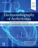 Electrocardiography Of Arrhythmiasa Comprehensive Reviewa Companion To Cardiac Electrophysiology 2e Mar 8 2021032368050xelsevierpdf Mithilesh Kumar Das
