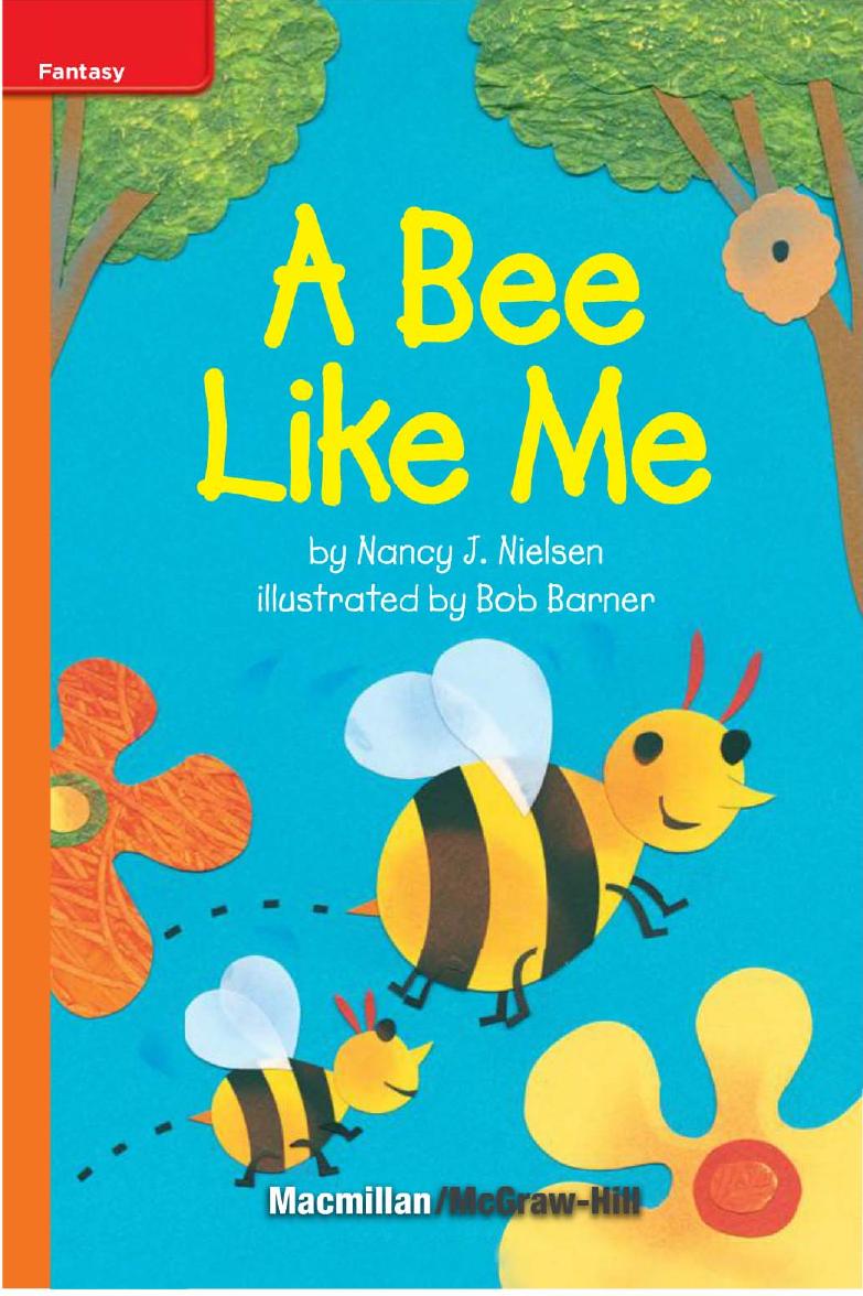 A Bee Like Me Nancy J Nielsen