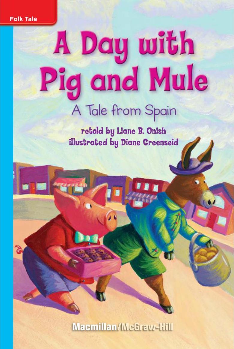 A Day With Pig And Mule Liane B Onish
