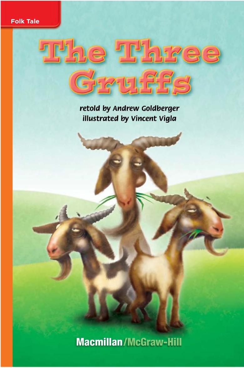 The Three Gruffs Andrew Goldberger