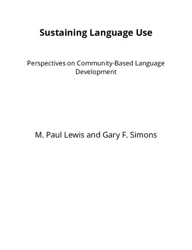 Sustaining Language Use Perspectives On Communitybased Language Development M Paul Lewis And Gary F Simons